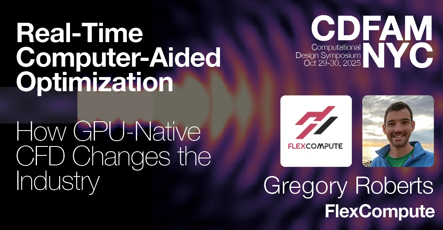 Flexcompute: Real-Time Computer-Aided Optimization - CDFAM